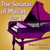 The Sonatas of Mozart, Part 3